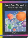 Local Area Networks - Making the Right Choices (BK0509000099)