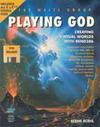 Playing God Creating virtual worlds with rend386 (BK0512000260)