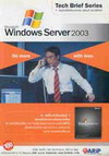 Tech Brief Series Windows Server 2003 (BK0604000429)