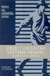 Object Oriented Systems Design: An Integrated Approach (BK0612000960)