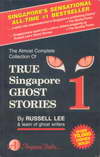 The Almost Complete Collection of True Singapore Ghost Stories Book 1 (BK0803000225)