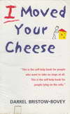 I Moved Your Cheese (BK0908000569)